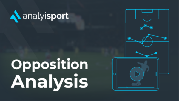 Level 1: Opposition Analysis in Football - AnalyiSport